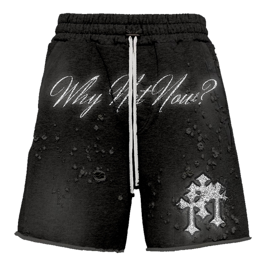 "Why Not Now?" Shorts